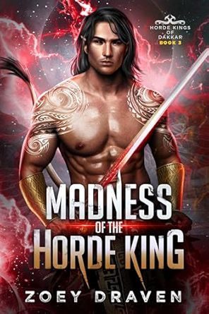 Madness of the Horde King