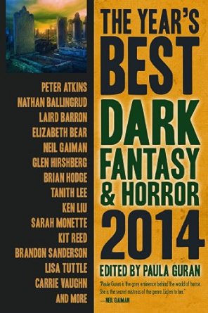 The Year's Best Dark Fantasy & Horror, 2014 Edition