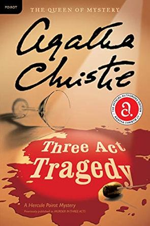 Three Act Tragedy / Murder in Three Acts