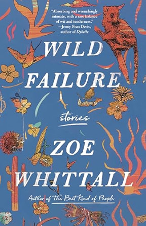 Wild Failure: Stories