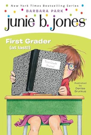Junie B., First Grader (at Last!)