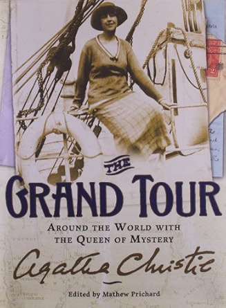 The Grand Tour: Around the World with the Queen of Mystery