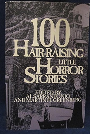 100 Hair-Raising Little Horror Stories