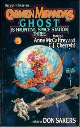 Carmen Miranda's Ghost is Haunting Space Station Three