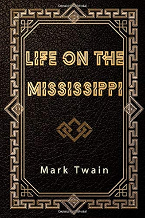 Life on the Mississippi