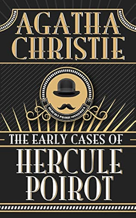 The Early Cases of Hercule Poirot
