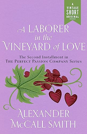 A Laborer in the Vineyard of Love