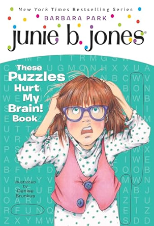 Junie B.'s These Puzzles Hurt My Brain! Book