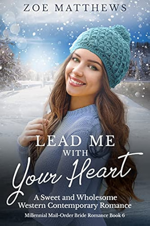 Lead Me With Your Heart