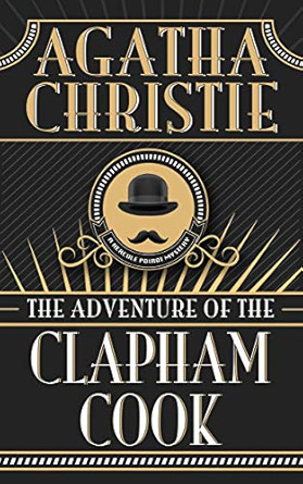 The Adventure of the Clapham Cook