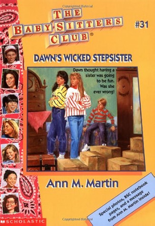 Dawn's Wicked Stepsister