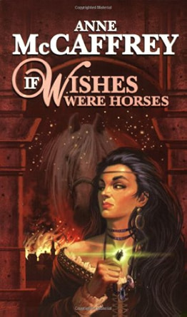 If Wishes Were Horses