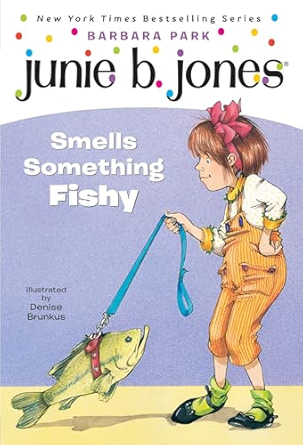 Junie B. Jones Smells Something Fishy