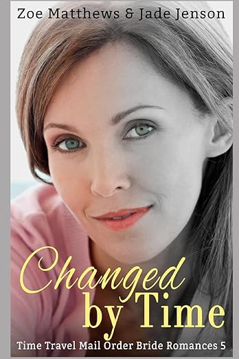 Changed by Time