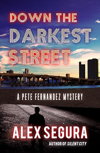Down the Darkest Street