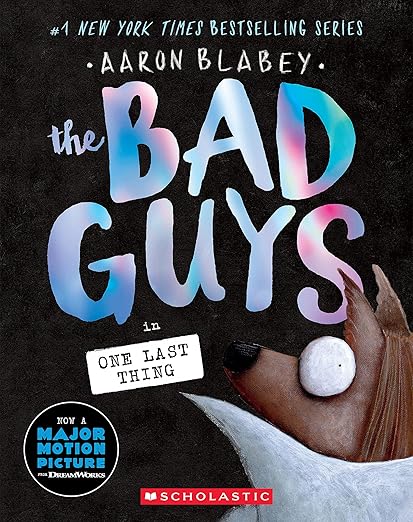 The Bad Guys In One Last Thing
