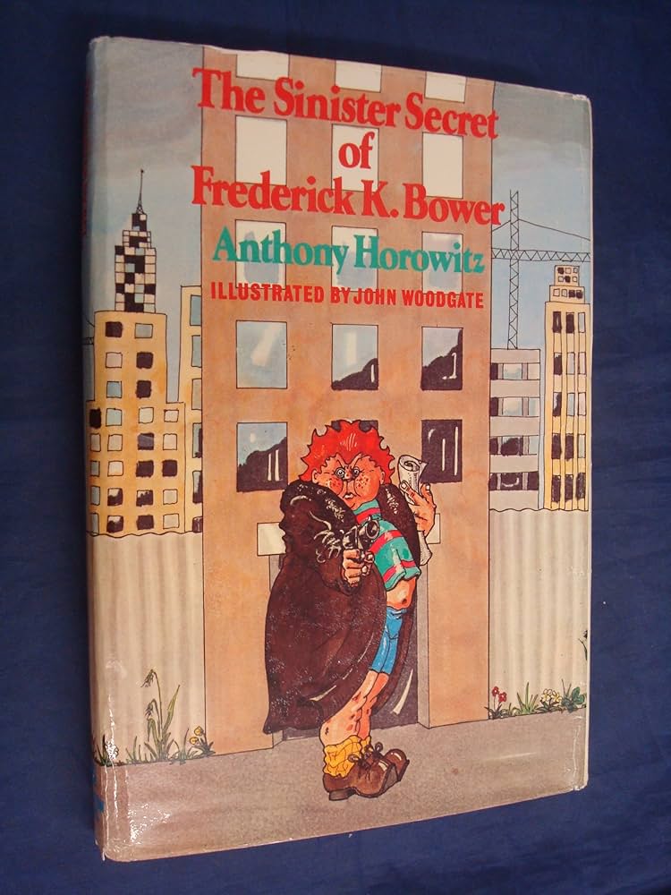 The Sinister Secret Of Frederick K. Bower