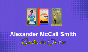 Alexander McCall Smith Books in Order