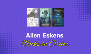 Allen Eskens Books in Order