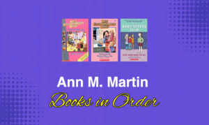 Ann M. Martin Books in Order