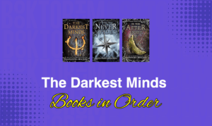 The Darkest Minds Books in Order