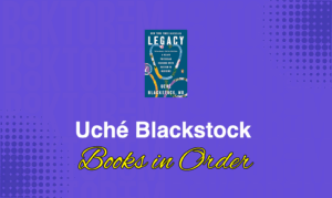 Uché Blackstock Books in Order