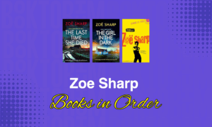 Zoe Sharp Books in Order