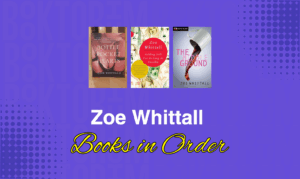 Zoe Whittall Books in Order