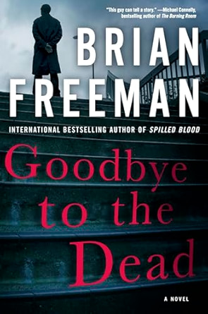 Goodbye to the Dead