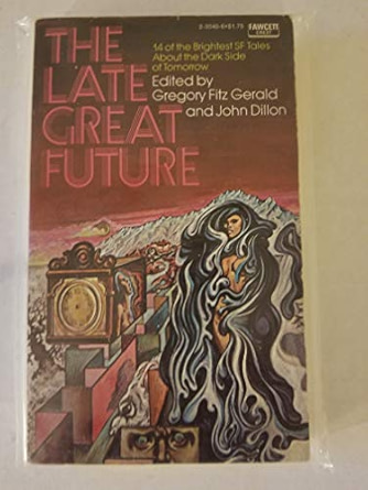 The Late Great Future