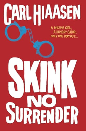 Skink--No Surrender