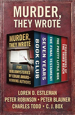 Murder, They Wrote: Five Bibliomysteries by Edgar Award-Winning Authors