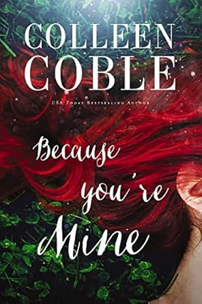 Because You're Mine