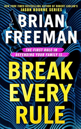 Break Every Rule