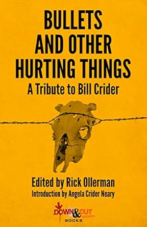 Bullets and Other Hurting Things: A Tribute to Bill Crider