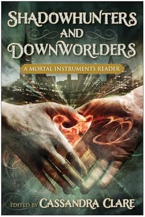 Shadowhunters and Downworlders