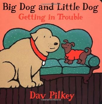 Big Dog and Little Dog Getting in Trouble