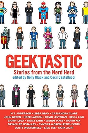 Geektastic: Stories from the Nerd Herd