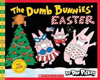 The Dumb Bunnies' Easter