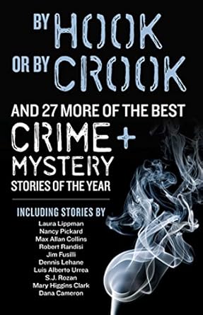 By Hook or By Crook and 27 More of the Best Crime and Mystery Stories of the Year