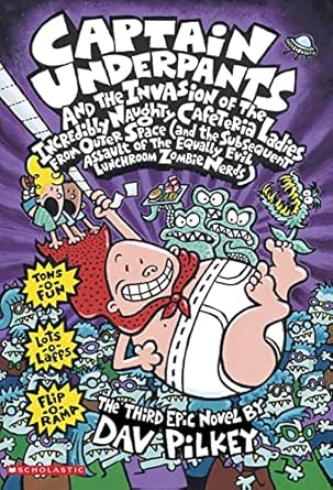 Captain Underpants and the Invasion of the Incredibly Naughty Cafeteria Ladies from Outer Space