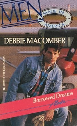 Borrowed Dreams: Alaska