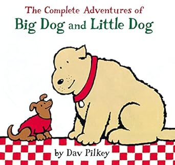 The Complete Adventures of Big Dog and Little Dog