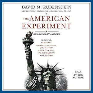 The American Experiment: Dialogues on a Dream
