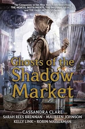 Ghosts of the Shadow Market