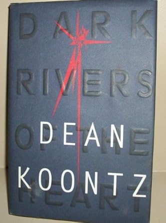 Dark Rivers of the Heart