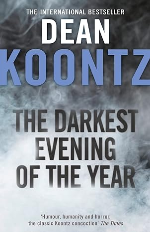 The Darkest Evening of the Year