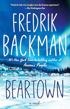 Beartown / The Scandal