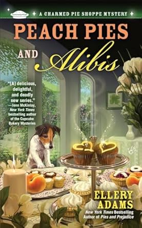 Peach Pies and Alibis