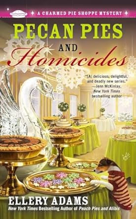 Pecan Pies and Homicides